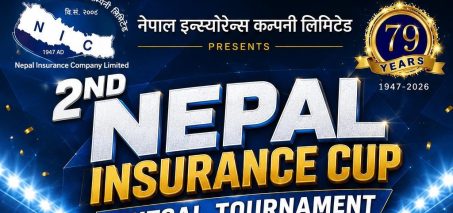 नेपाल इन्स्योरेन्स कम्पनी लिमिटेडको ७९औँ वार्षिकोत्सवको अवसरमा दोस्रो नेपाल इन्स्योरेन्स फुटसल प्रतियोगिता आयोजना हुने