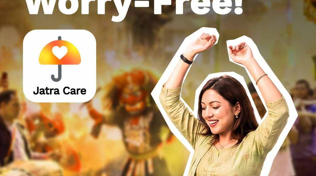 रु. १० मै ‘जात्रा केयर’ बीमा, २ लाख ३० हजार रुपैयाँसम्मको सुरक्षा
