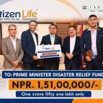 सिटिजन लाइफ इन्स्योरेन्सद्वारा प्रधानमन्त्री दैवीप्रकोप उद्धार कोषमा रु १ करोड ५१ लाख सहयोग